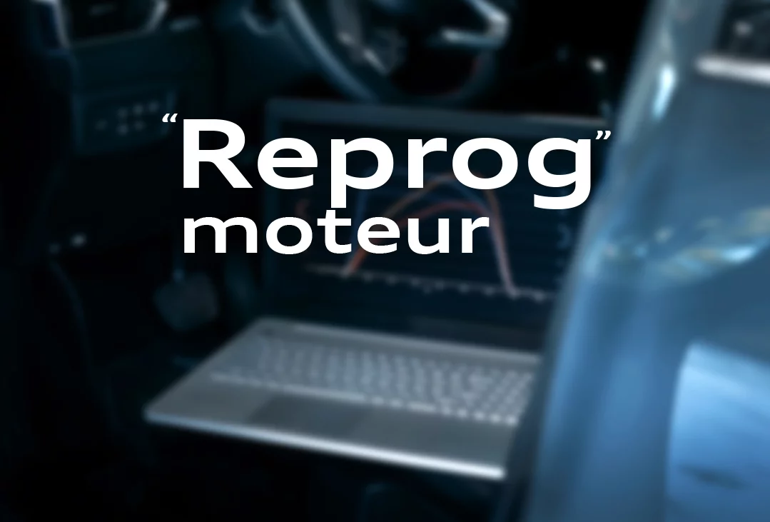 Reprogrammation moteur